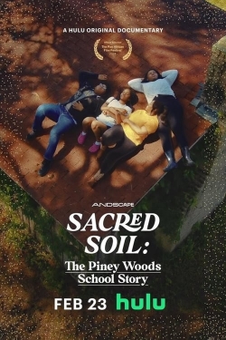 Watch Sacred Soil: The Piney Woods School Story (2024) Online FREE