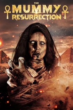 Watch The Mummy Resurrection (2023) Online FREE