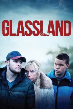 Watch Glassland (2015) Online FREE