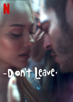 Watch Don't Leave (2022) Online FREE