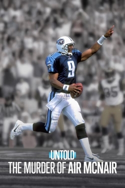 Watch Untold: The Murder of Air McNair (2024) Online FREE