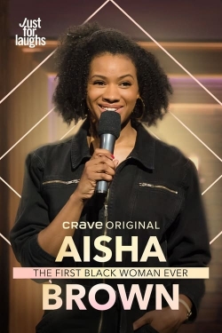 Watch Aisha Brown: The First Black Woman Ever (2020) Online FREE