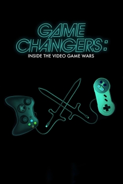 Watch Game Changers: Inside the Video Game Wars (2019) Online FREE
