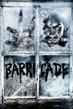 Watch Barricade (2012) Online FREE