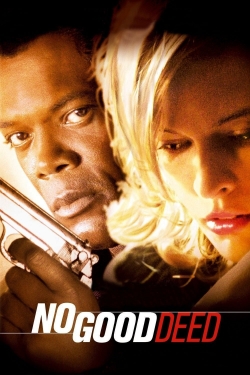 Watch No Good Deed (2002) Online FREE