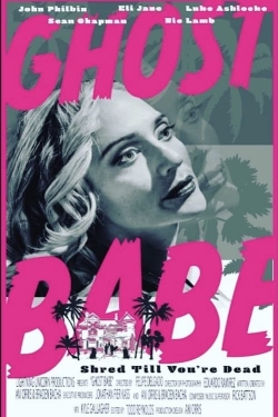 Watch Ghost Babe (2023) Online FREE