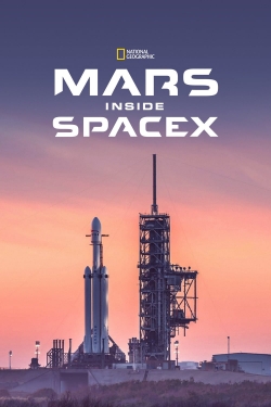 Watch MARS: Inside SpaceX (2018) Online FREE