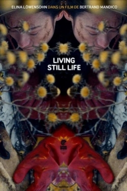 Watch Living Still Life (2014) Online FREE