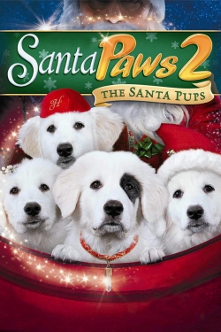 Watch Santa Paws 2: The Santa Pups (2012) Online FREE