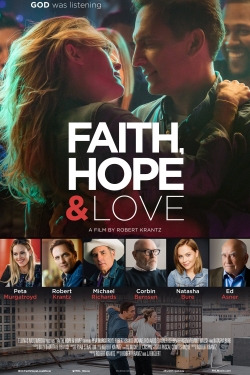 Watch Faith, Hope & Love (2019) Online FREE