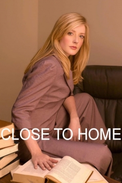 Watch Close to Home (2005) Online FREE