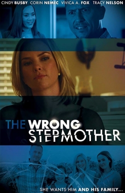 Watch The Wrong Stepmother (2019) Online FREE