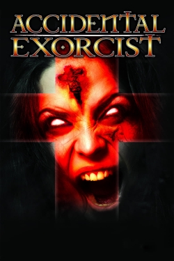 Watch Accidental Exorcist (2016) Online FREE