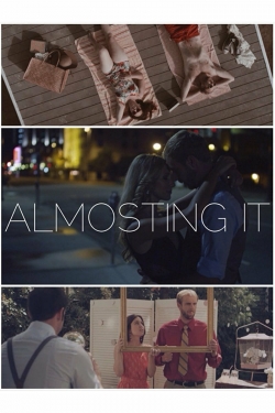 Watch Almosting It (2015) Online FREE