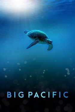 Watch Big Pacific (2017) Online FREE