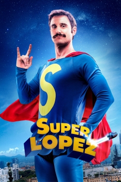 Watch Superlopez (2018) Online FREE