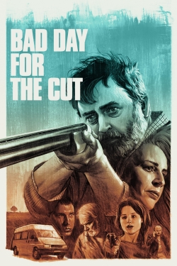 Watch Bad Day for the Cut (2017) Online FREE