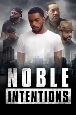 Watch Noble Intentions (2023) Online FREE