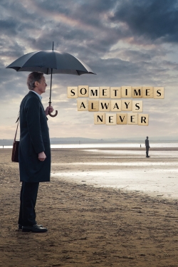 Watch Sometimes Always Never (2019) Online FREE