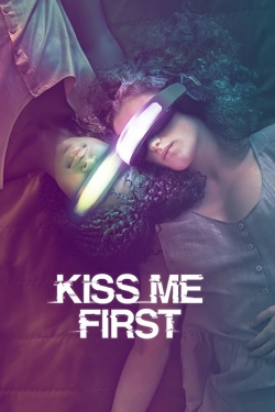 Watch Kiss Me First (2018) Online FREE