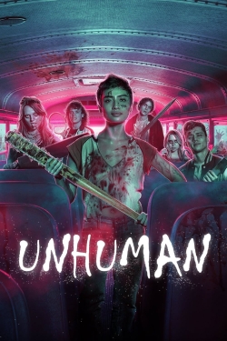Watch Unhuman (2022) Online FREE
