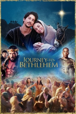 Watch Journey to Bethlehem (2023) Online FREE