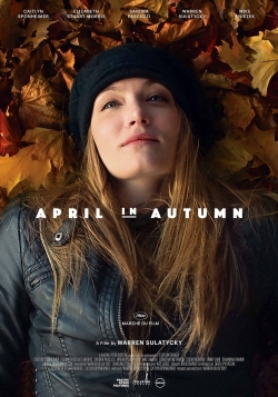 Watch April in Autumn (2018) Online FREE