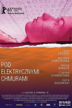 Watch Under Electric Clouds (2015) Online FREE