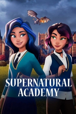 Watch Supernatural Academy (2022) Online FREE