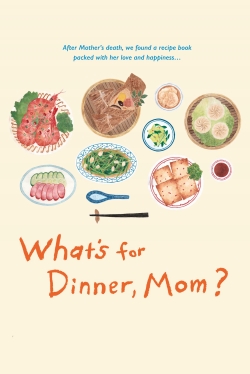Watch What's for Dinner, Mom? (2016) Online FREE