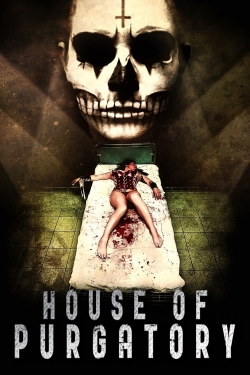 Watch House of Purgatory (2016) Online FREE