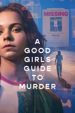 Watch A Good Girl's Guide to Murder (2024) Online FREE