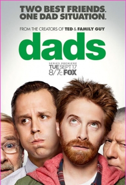 Watch Dads (2013) Online FREE