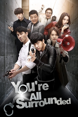 Watch You Are All Surrounded (2014) Online FREE