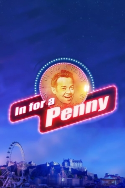 Watch In For a Penny (2019) Online FREE