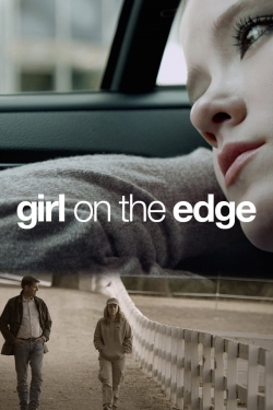 Watch Girl on the Edge (2015) Online FREE