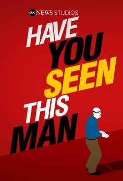 Watch Have You Seen This Man? (2022) Online FREE
