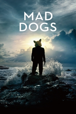 Watch Mad Dogs (2015) Online FREE
