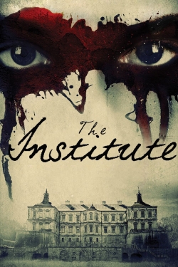 Watch The Institute (2017) Online FREE