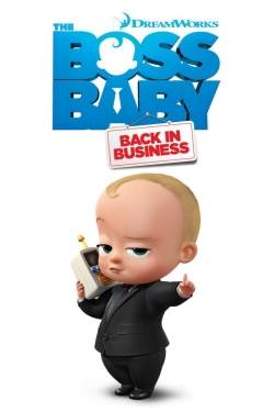 Watch The Boss Baby: Back in Business (2018) Online FREE