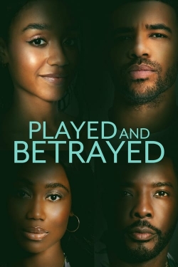Watch Played and Betrayed (2024) Online FREE