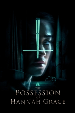 Watch The Possession of Hannah Grace (2018) Online FREE