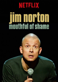 Watch Jim Norton: Mouthful of Shame (2017) Online FREE