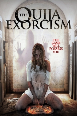 Watch The Ouija Exorcism (2015) Online FREE