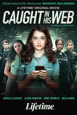 Watch Caught in His Web (2022) Online FREE