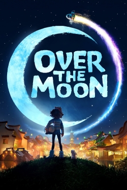 Watch Over the Moon (2020) Online FREE