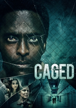 Watch Caged (2021) Online FREE