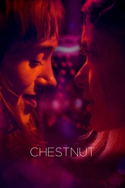 Watch Chestnut (2024) Online FREE