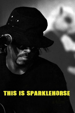 Watch This Is Sparklehorse (2022) Online FREE