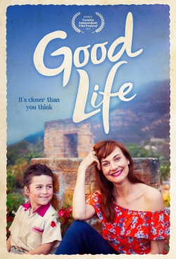 Watch Good Life (2021) Online FREE